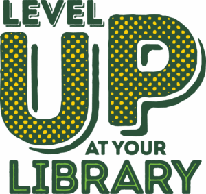 graphic reads Level Up at your Library