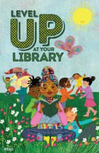 adult summer reading poster level up at your library adult reading with children playing