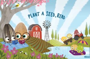plant a seed, read poster seeds reading under a tree, riding a tractor and wagon, and in a paddleboat on a pond